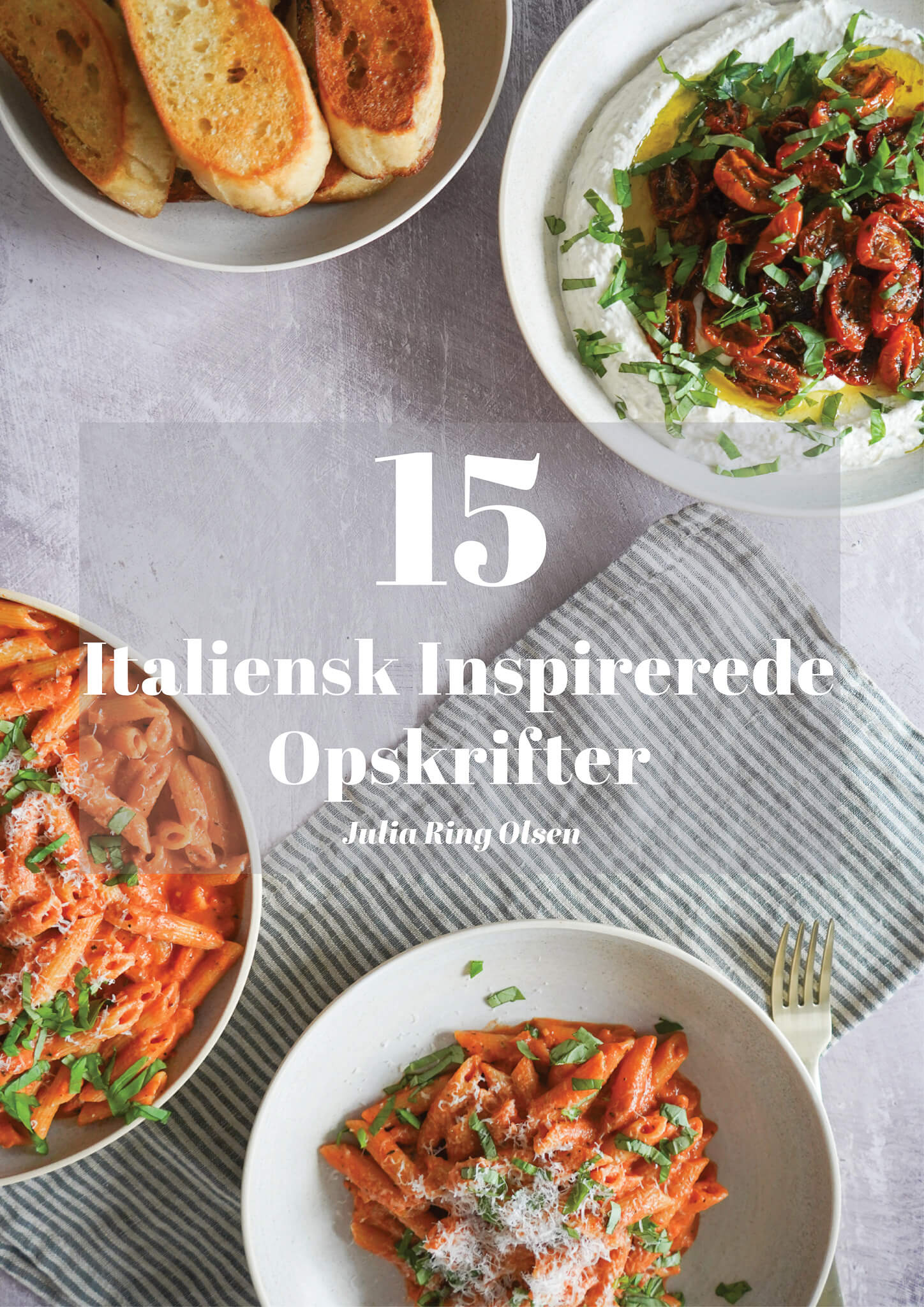 15 italiensk inspirerede opskrifter