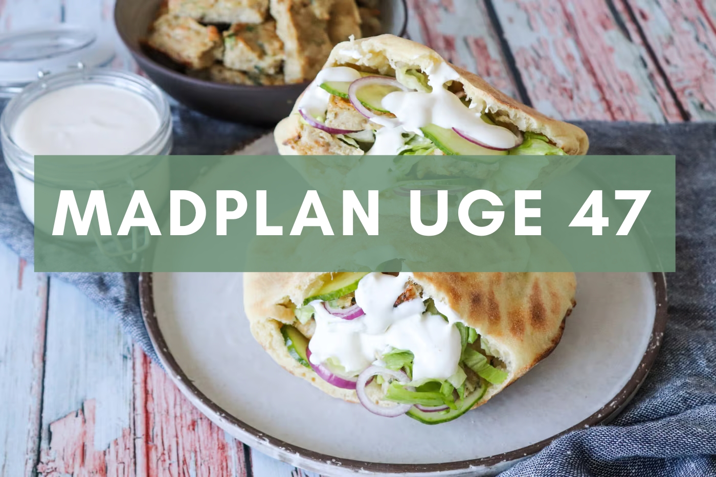 Madplan uge 47